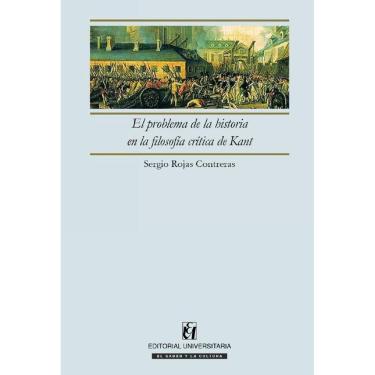 Imagem de El problema de la historia en la filosofía crítica de Kant - Espanhol