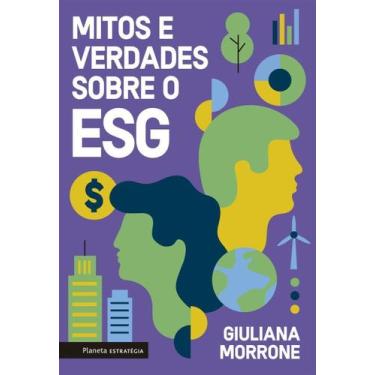 Imagem de Mitos e Verdades Sobre o ESG - PLANETA, Sortido