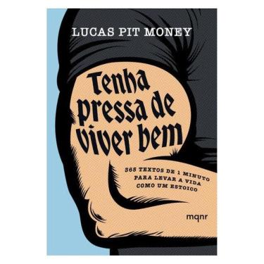 Imagem de Tenha Pressa De Viver Bem