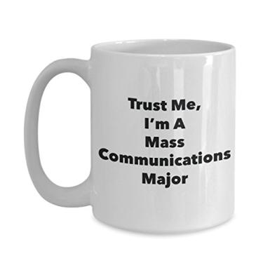 Imagem de Caneca Trust Me, I'm A Mass Communications Major - Caneca de café divertida - Lindas ideias de presentes de formatura para amigos e colegas de classe (425 g)