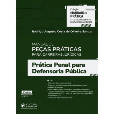 Imagem de Manual De Peças Práticas Para Carreiras Jurídicas Prática Penal Para Defensoria Pública...