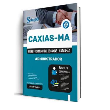Imagem de Apostila Prefeitura de Caxias - MA - Administrador - Editora Solução