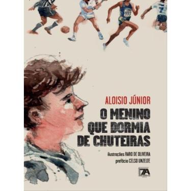 Imagem de O Menino Que Dormia De Chuteiras