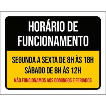 Imagem de Placa Horário Funcionamento Preto Amarelo 18X23 - Sinalizo