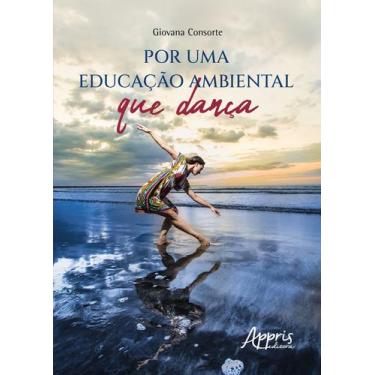 Imagem de Livro - Por uma educação ambiental que dança