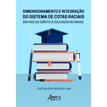 Imagem de Livro - Dimensionamento e integração do sistema de cotas raciais em fa