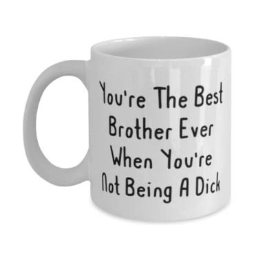 Imagem de Caneca Sarcasm Brother 325 g 443 ml, You're The Best Brother Ever When You're Not, Presentes para Little Brother, Presente do Irmão, Copo para Irmão