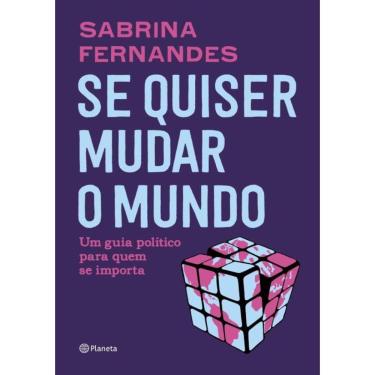 Imagem de Se Quiser Mudar O Mundo