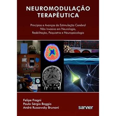 Imagem de Neuromodulação Terapêutica - Princípios E Avanços Da Estimulação Cerebral Não Invasiva Em Neurologia