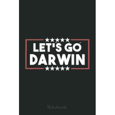 Imagem de Lets Go Darwin Lets Go Branson Darwin Funny Brandon Notebook: Trump Notebook & Journal Funny Donald Trump Supporter Gag Gift 6x9 110 Page For Anniversary & Birthday And Daily Notes