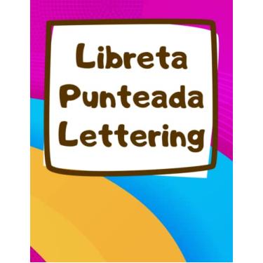 Imagem de Libreta Punteada Lettering: Cuaderno con Hojas Punteadas A4 ideal para Practicar y Dibujar Letras Bonitas