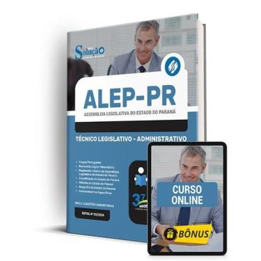 Imagem de Apostila ALEP-PR 2024 - Técnico Legislativo - Administrativo - Editora