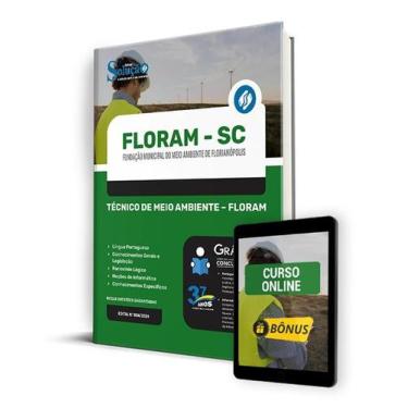 Imagem de Apostila FLORAM-SC 2024 - Técnico de Meio Ambiente - FLORAM - Editora 
