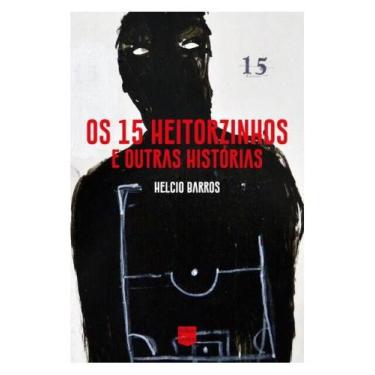 Imagem de Os 15 heitorzinhos e outras histórias - FOLHAS DE RELVA*