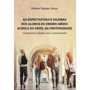Imagem de As expectativas e dilemas dos alunos do Ensino Médio acerca do papel da universidade-Português