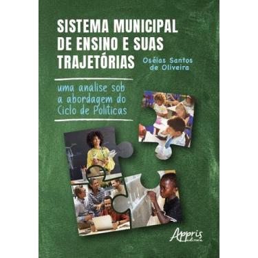Imagem de Livro - Sistema Municipal de Ensino e suas Trajetórias