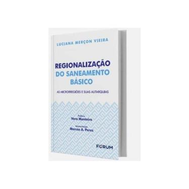 Imagem de Regionalização Do Saneamento Básico - As Microrregiões E Suas Aurtaquias - 2025