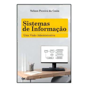 Imagem de Sistemas de Informação - Uma Visão Administrativa