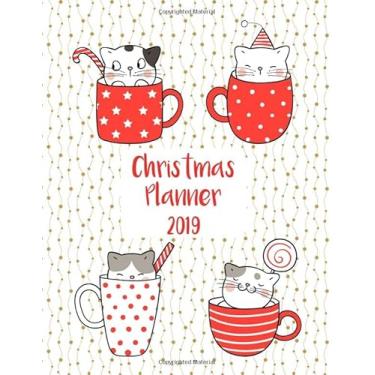 Imagem de Christmas Planner 2019: With Budget Tracker, Gift Tracker, Sent Cards organizer, Party Planner, Meals & Recipes. Cute and Funny Cat Illustration ... & Daily View Christmas Organization Calendar