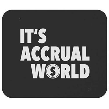 Imagem de 99WakeUp It's Accrual World Funny Accounting Mouse Pad - Tax CPA Certified Public Accountant Mousepad