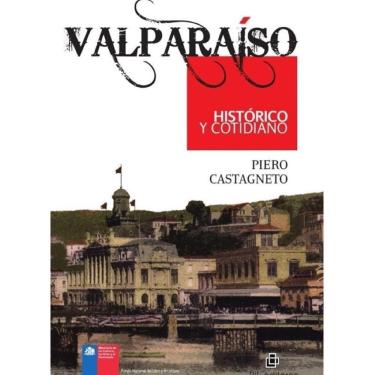 Imagem de Valparaíso histórico y cotidiano - Espanhol