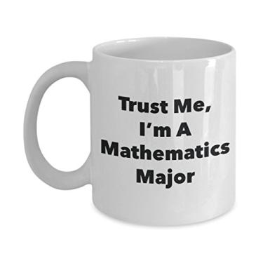 Imagem de Caneca Trust Me, I'm A Mathematics Major - Caneca de café divertida - Lindas ideias de presentes de formatura para amigos e colegas de classe (325 ml)