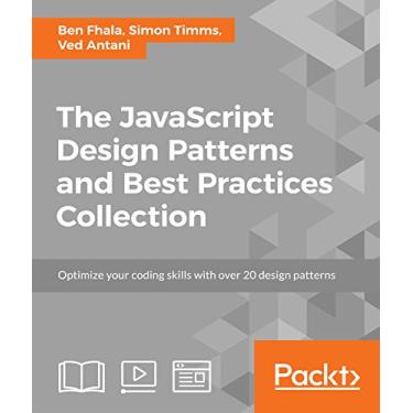 Imagem de The JavaScript Design Patterns and Best Practices Collection (English Edition)