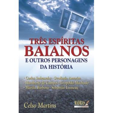 Imagem de Livro - Três espíritas baianos e outros personagens da história do esp
