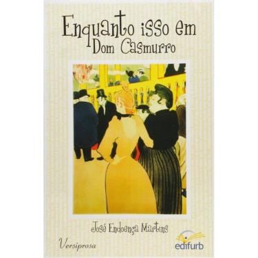 Imagem de Enquanto Isso Em Dom Casmurro