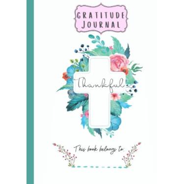 Imagem de Gratitude Journal for Girls Christian: Religious Floral Cover Design with Cross for Teens - 125 Lined Pages for Notes at Church, Bible Study or School ... Book Size - Gift for Juniors and Teenagers