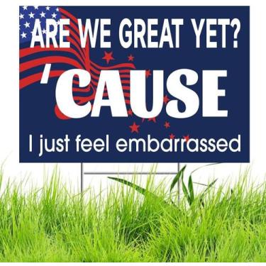 Imagem de Placa de jardim anti-Trump Are We Great Yet 46 x 30 cm com estaca - Ma