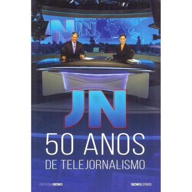 Imagem de Jn: 50 Anos De Telejornalismo
