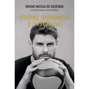 Imagem de Livro - Entre sombras e vitórias