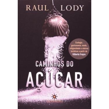 Imagem de Caminhos do açúcar - Editora Top Books