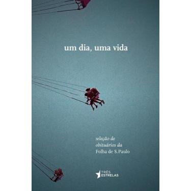 Imagem de Um Dia, Uma Vida paperback Leão Serva - Tres Estrelas