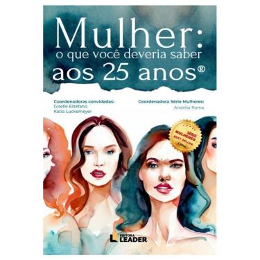 Imagem de Livro Mulheres: Conselhos, Alertas e Insights para a Vida