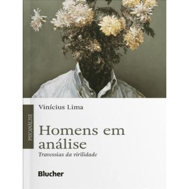 Imagem de Livro - Homens Em Analise: Travessias Da Virilidade - EDGARD BLUCHER, 