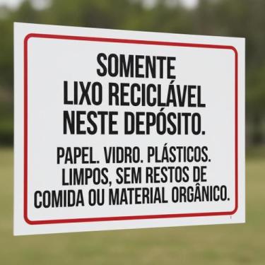 Imagem de Placa Acm Somente Lixo Reciclável Neste Depósito Vidro 18X23 - Sinaliz