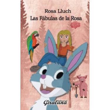 Imagem de Las fábulas de la Rosa: Literatura infantil
