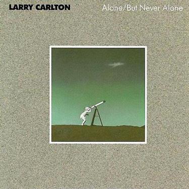 Imagem de CD Larry Carlton – Alone/But Never Alone (Importado)