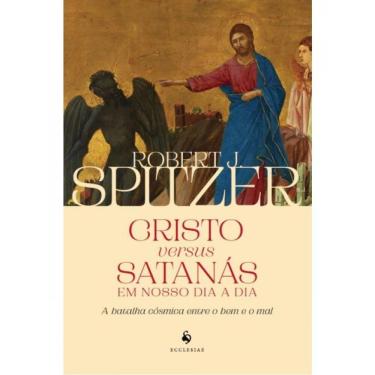 Imagem de Cristo Versus Satanás Em Nosso Dia A Dia