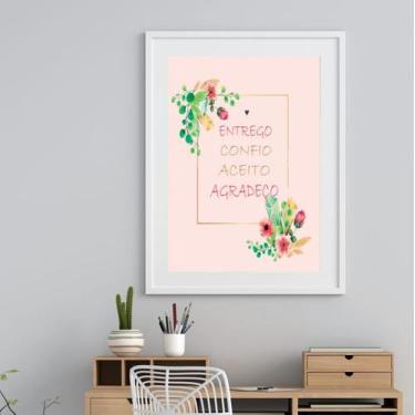 Imagem de Quadro Entrego Aceito Confio Agradeço - 60x48cm - Quadros On-line, Mad