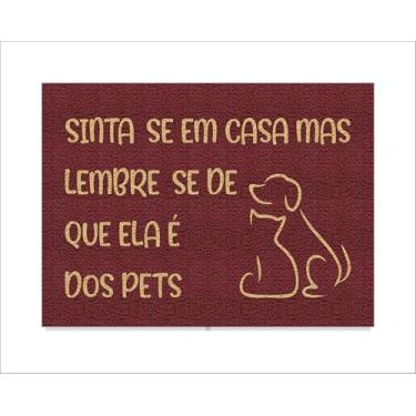 Imagem de CAPACHO SINTA-SE EM CASA MAS LEMBRE-SE DE QUE ELA É DOS PETS (BORDÔ)