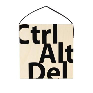Imagem de Quadro Decorativo CTRL ALT DEL em Madeira, Preto e Bege, 19x19x2cm, com Alça de Couro Sintético, Impressão UV para Casa e Escritório