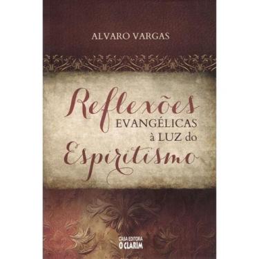 Imagem de Reflexões Evangélicas à Luz do Espiritismo - O CLARIM