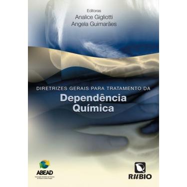 Imagem de Livro: Diretrizes Gerais Para o Tratamento da Dependência Química (Nov