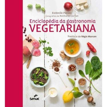 Imagem de Enciclopedia Da Gastronomia Vegetariana