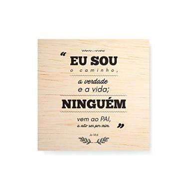 Imagem de Arte Maníacos Quadro decorativo com moldura caixa branca em Madeira - Eu Sou o Caminho, a Verdade e a Vida - 30x30cm