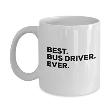 Imagem de Caneca de motorista de ônibus – Best Bus Driver Ever – Presentes de xícara de café para mulheres e homens – Retired Thank You Aide Funny