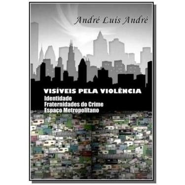 Imagem de Visiveis Pela Violencia - Clube De Autores